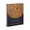 The Metropolitan Museum of Art Sahel: Art And Empires On The Shores Of The Sahara Best